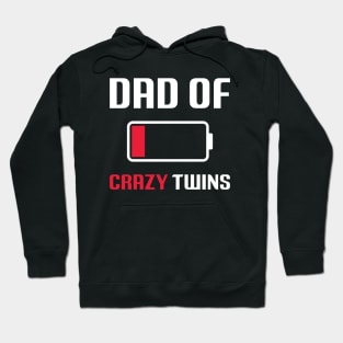 Dad Of The Crazy Twins Hoodie